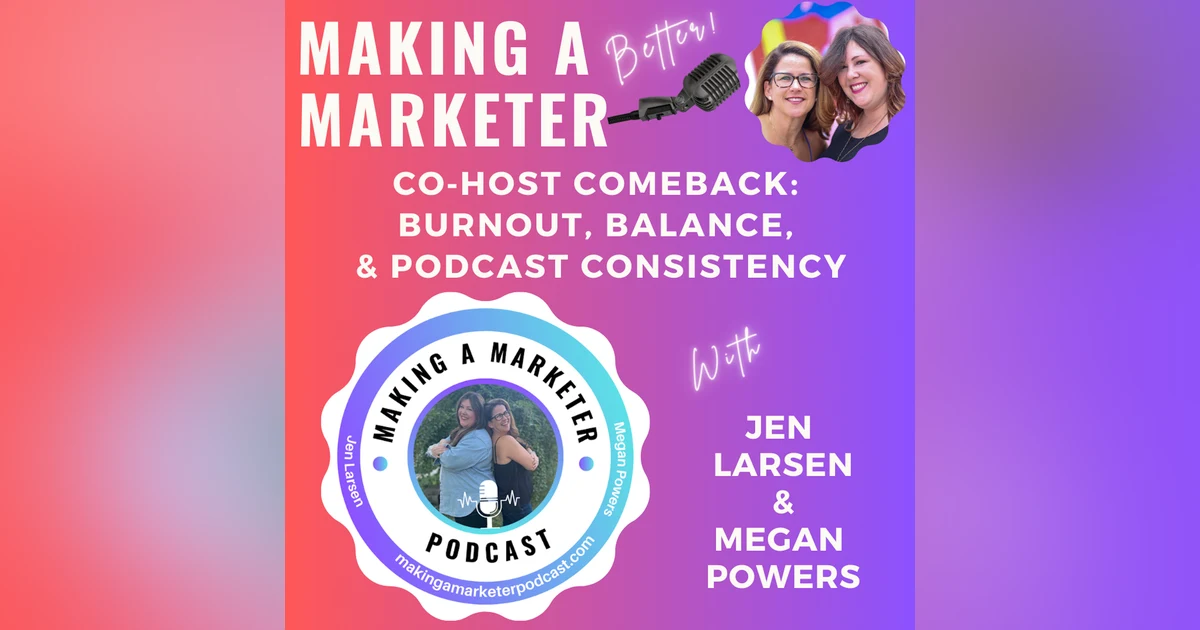 Co‑Host Comeback: Burnout, Balance & Podcast Consistency