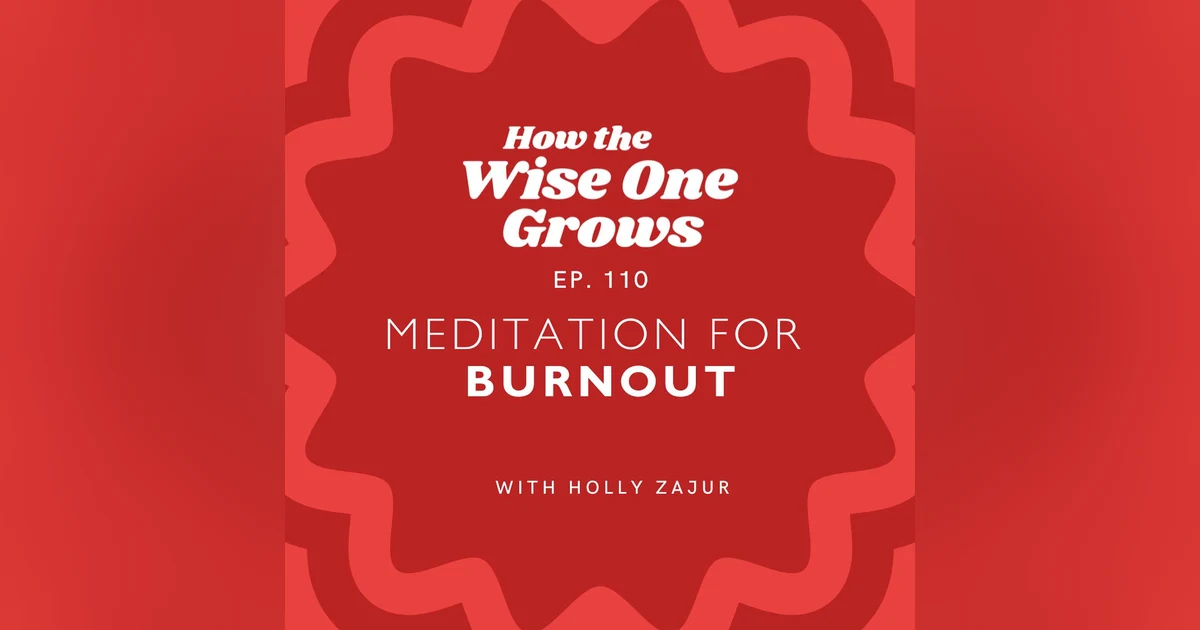 Recover from Burnout with Yoga Nidra: Guided Meditation to Heal and Reconnect with Your Body (Ep. 110)