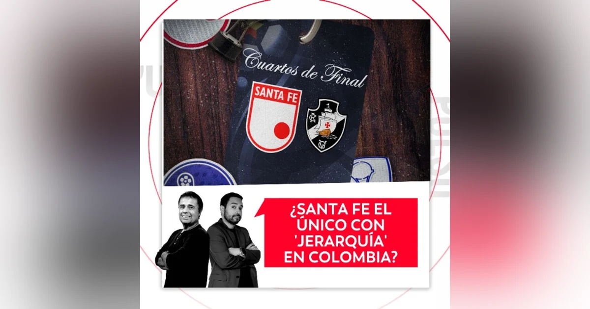 ¿Santa Fe el único con 'jerarquía' en Colombia? El Pulso del Fútbol, 27 de agosto de 2026