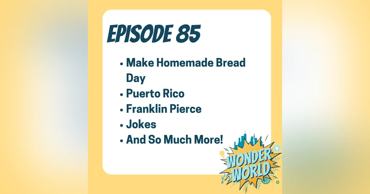 Wonder World Podcast Monday, November 18