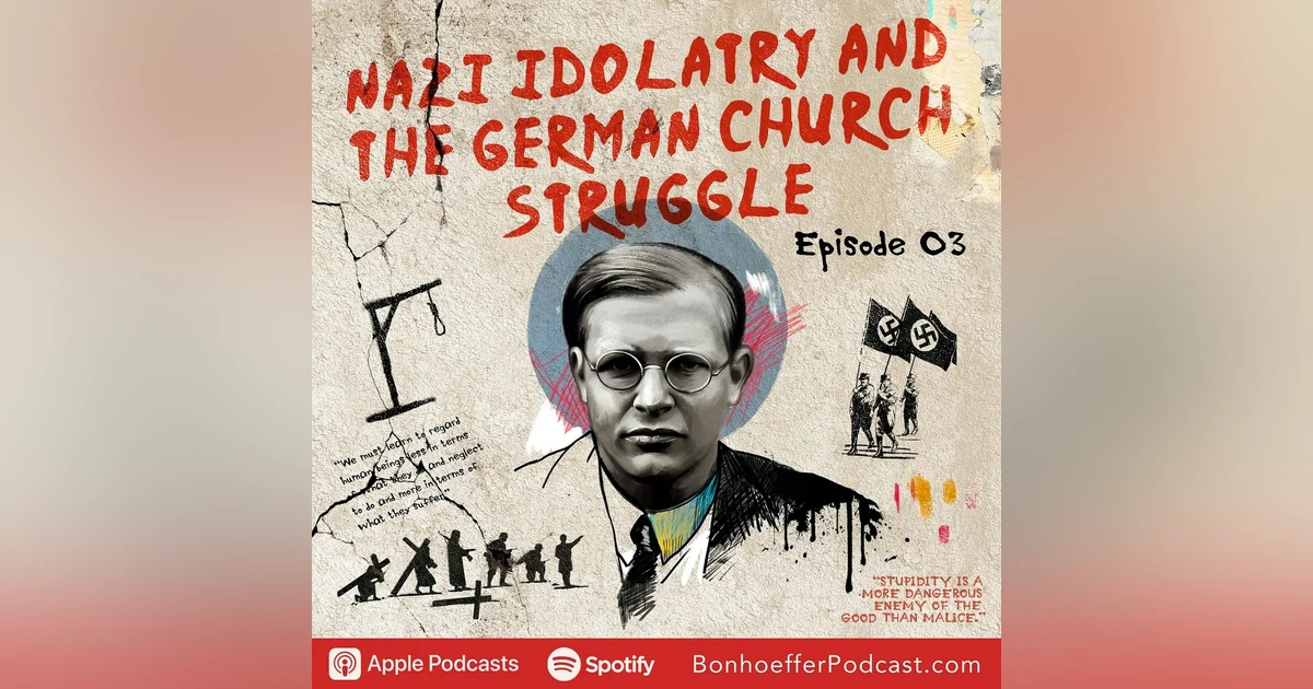 Nazi Idolatry & the German Church Struggle