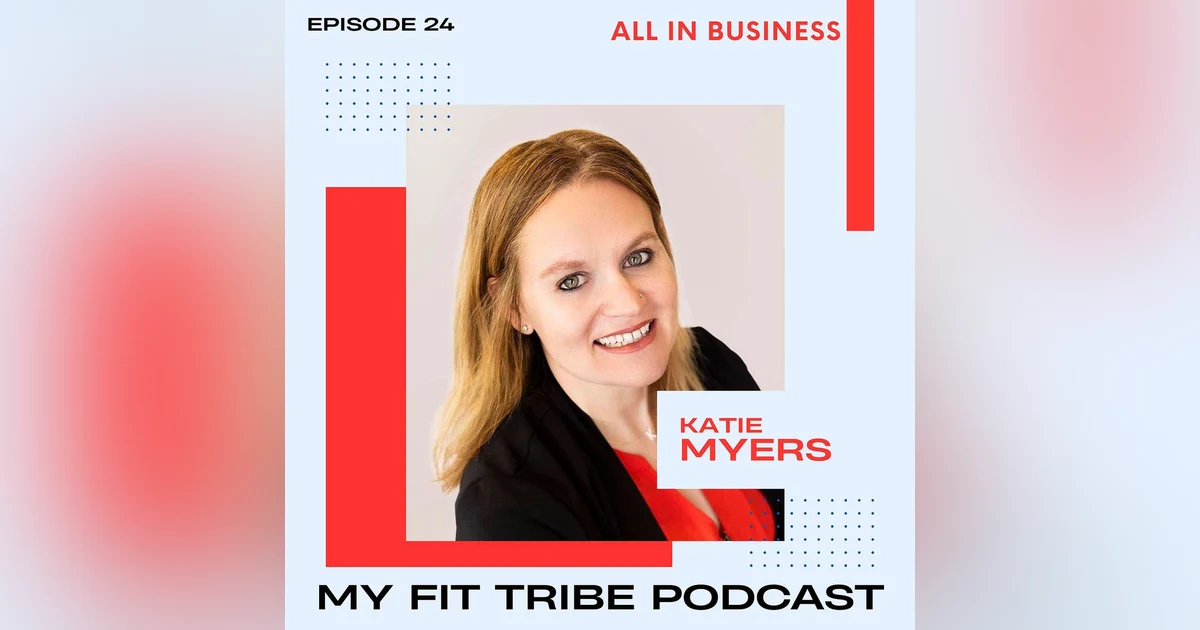 Katie Myers- All in Business