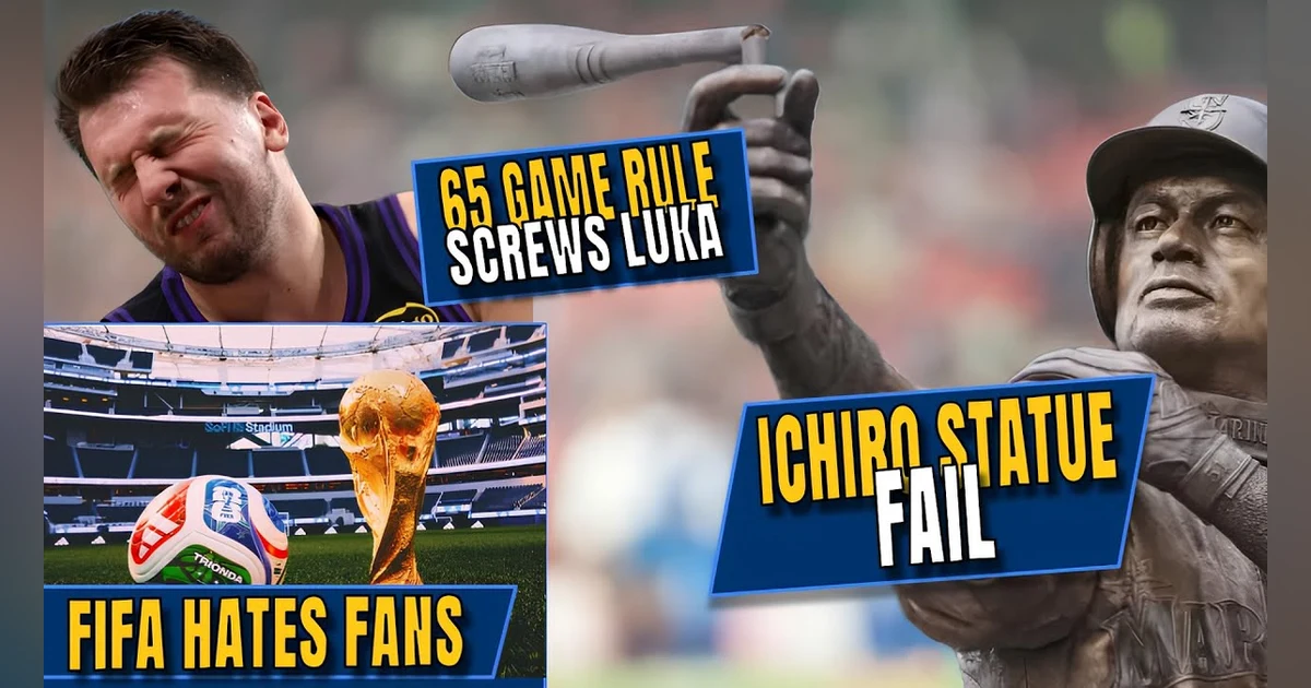 Ichiro Statue Fail | NBA's 65 Game Rule Screws Luka | FIFA Hates Fans