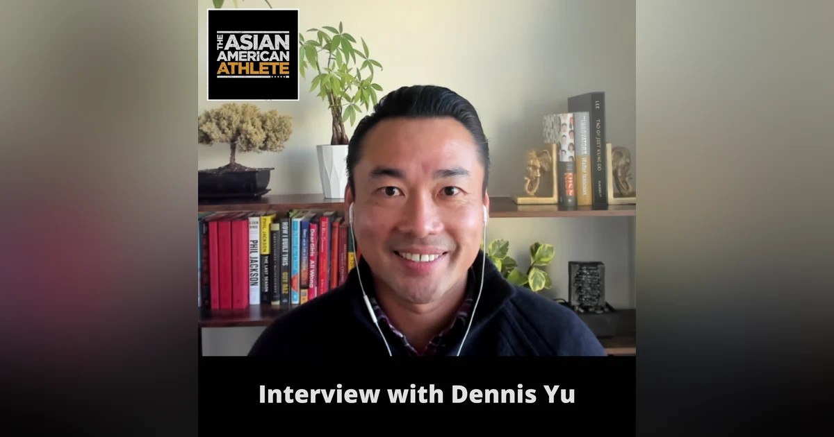 Jeremy Lin Documentary ‘38 at the Garden’ and the Impact and Legacy of Linsanity with Dennis Yu
