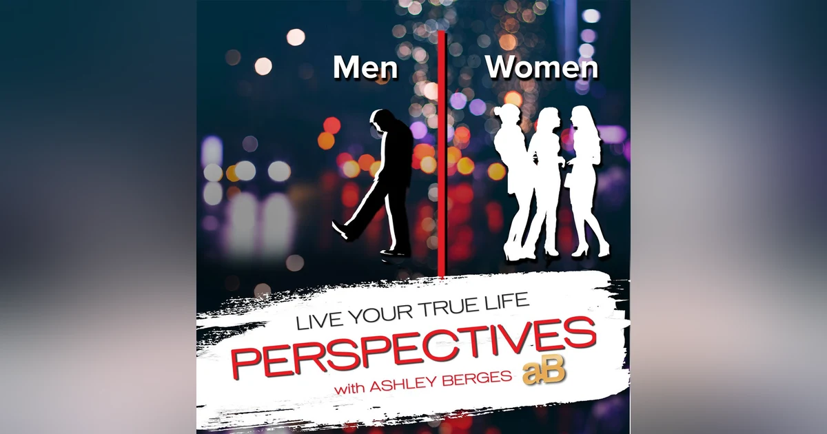 Men Have it Tougher: Making and Keeping Friendships [Ep. 624]