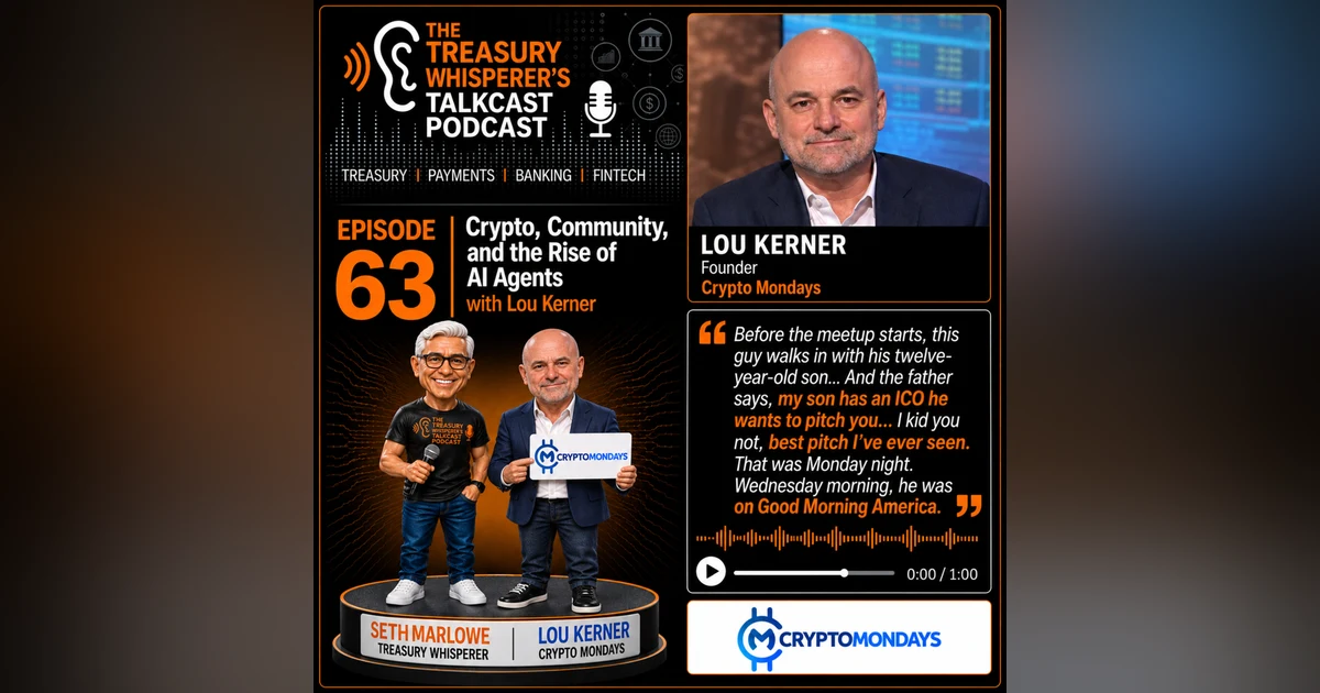 Episode 63 - Crypto, Community, and the Rise of AI Agents with Lou Kerner (Crypto Mondays)