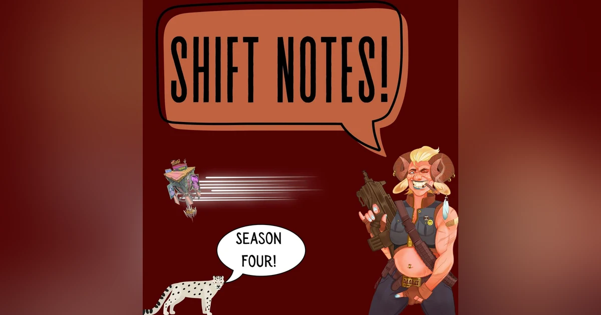 Patreon Drop! Shift Notes Chapter 38: Welcome to the Triad