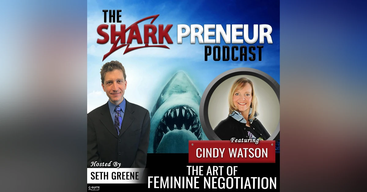 715: The Art of Feminine Negotiation with Cindy Watson