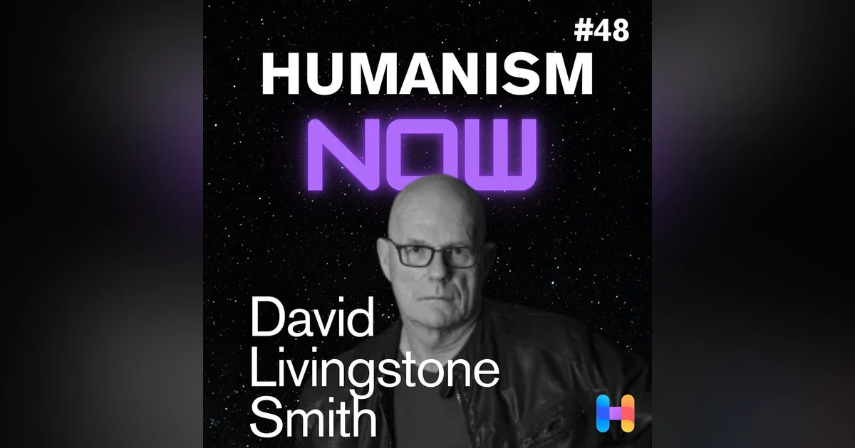 48. David Livingstone Smith on the Psychology of Dehumanization - Roots, Rhetoric, Myths and How to Resist It