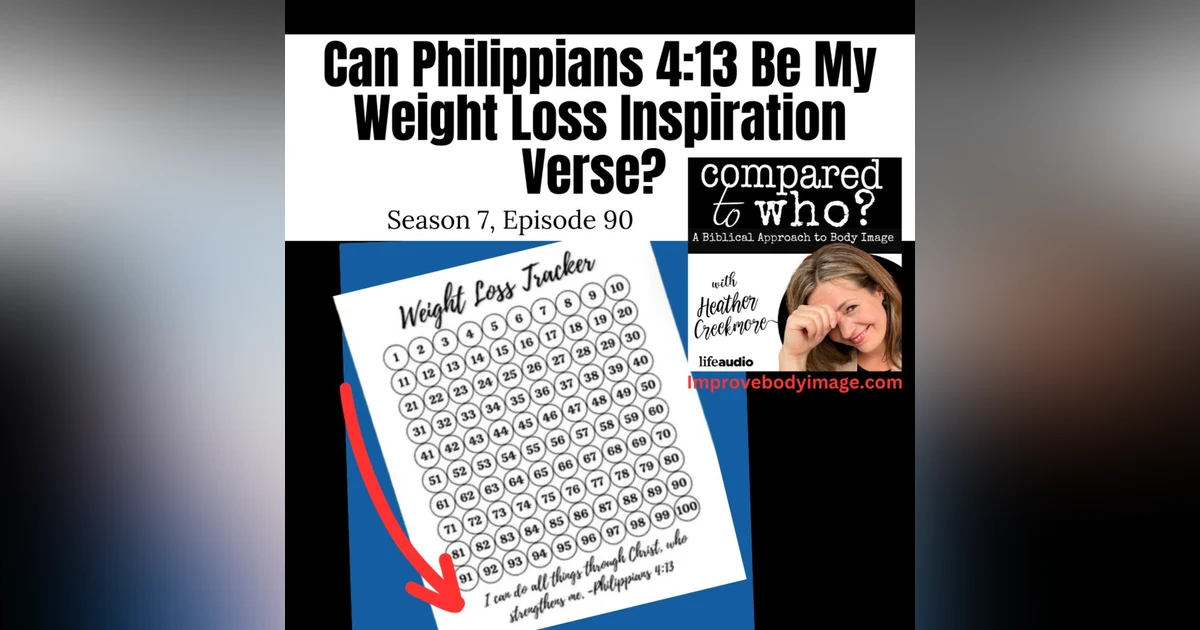 Can Philippians 4:13 Be My Weight Loss or Fitness Inspiration Verse?