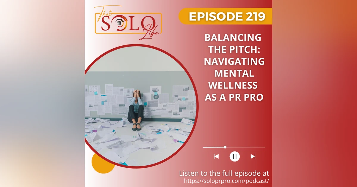 Balancing the Pitch: Navigating Mental Wellness as a PR Pro