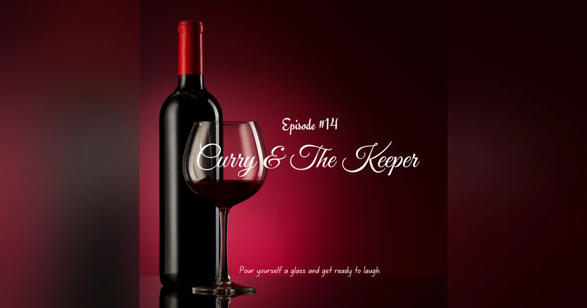 14: "Sippin' the Sauce: