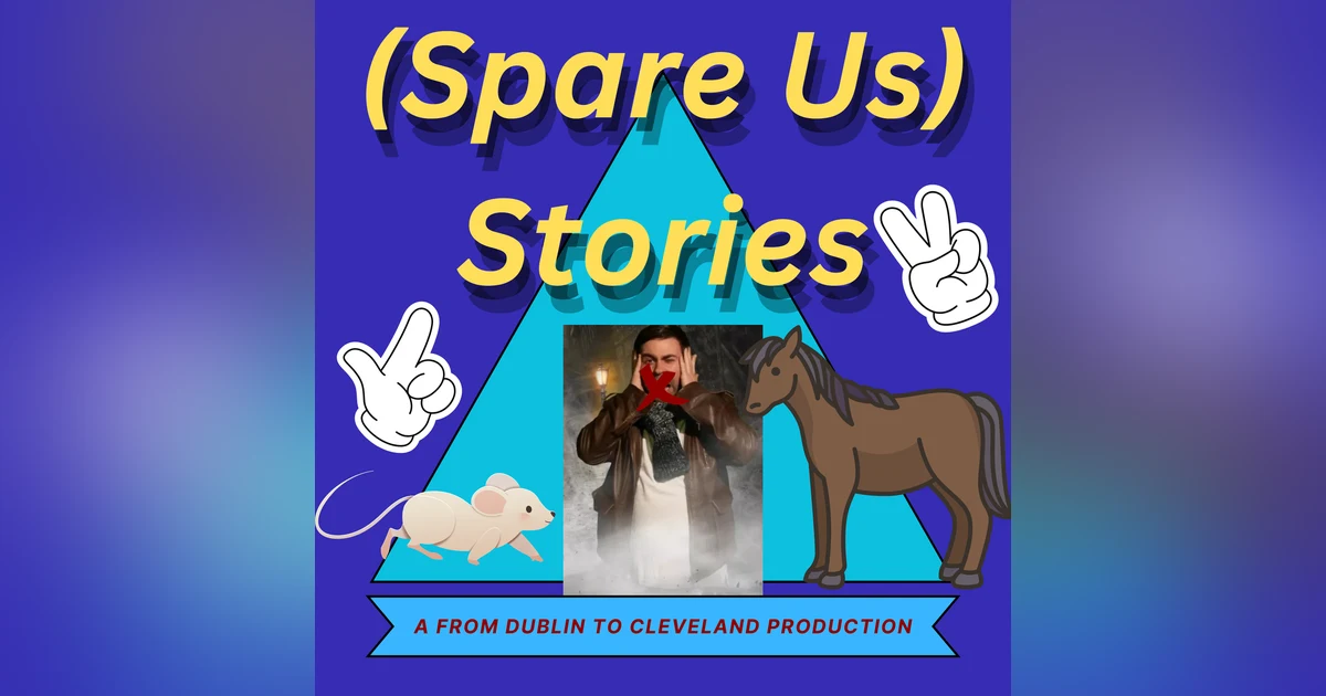 (Spare Us) Stories