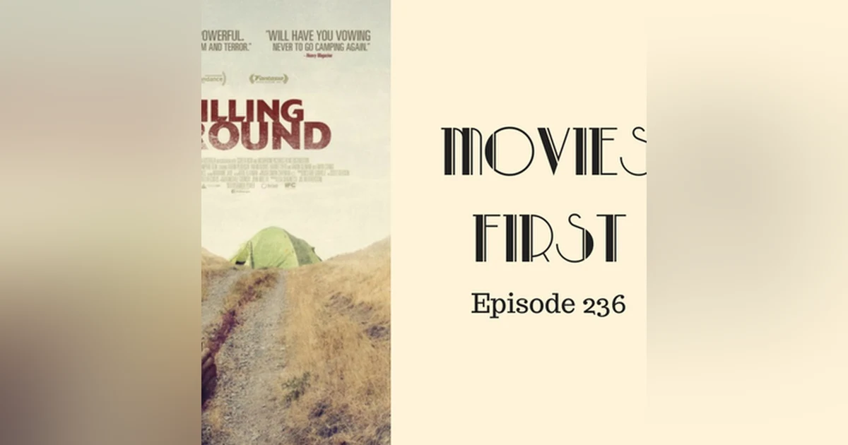 238: Killing Ground - Movies First with Alex First & Chris Coleman Episode 236