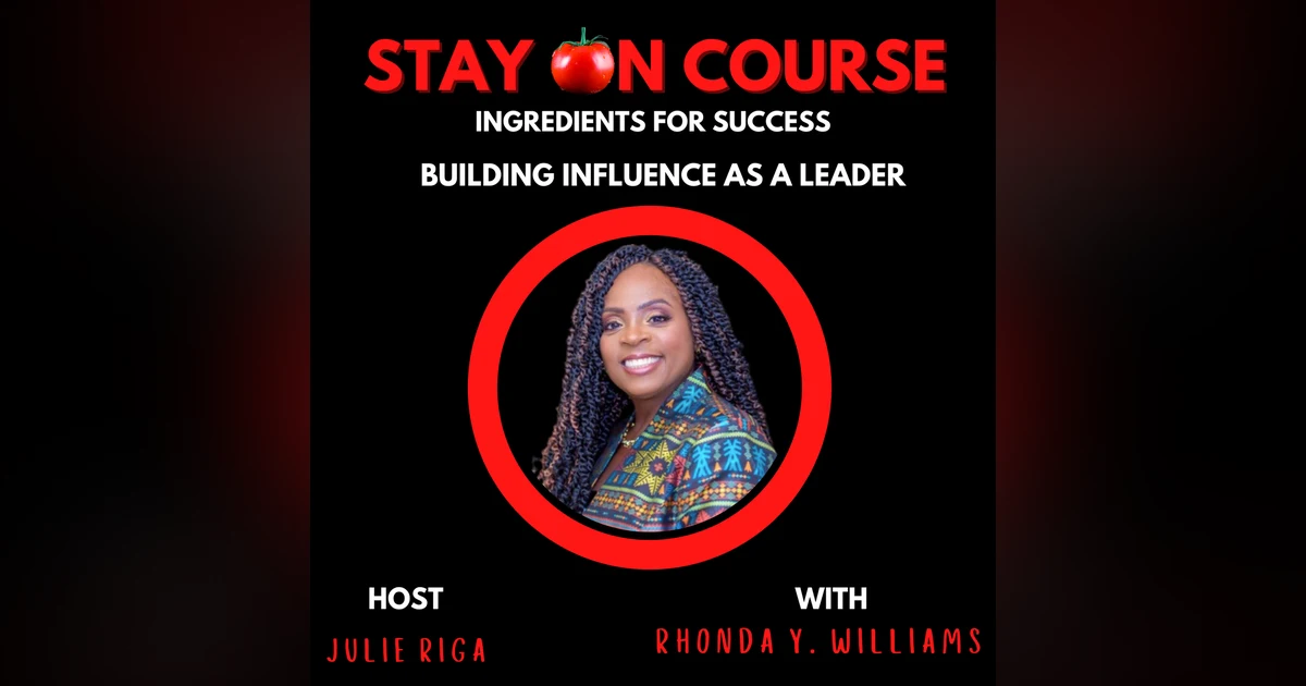 Build Influence as a Leader with Rhonda Y. Williams