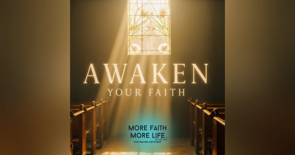 Awaken Your Faith | #103