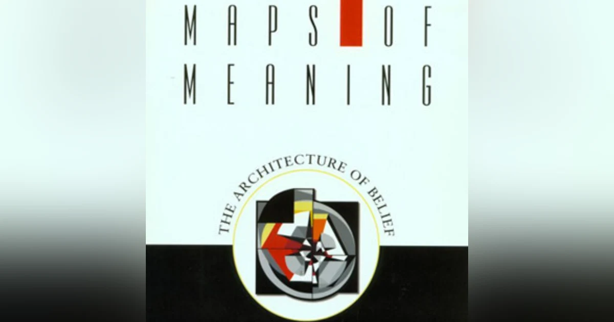 Maps of Meaning: Unraveling the Narrative of Existence with Jordan B. Peterson