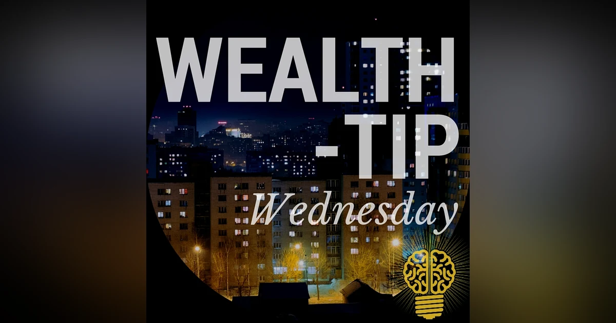 013: The 17 Wealth Files Pt. 1| WTW