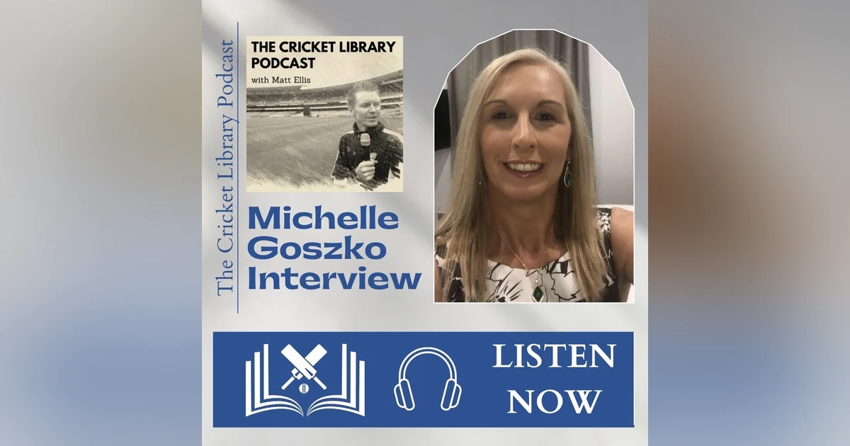 Michelle Goszko - Special Guest On The Cricket Library Podcast