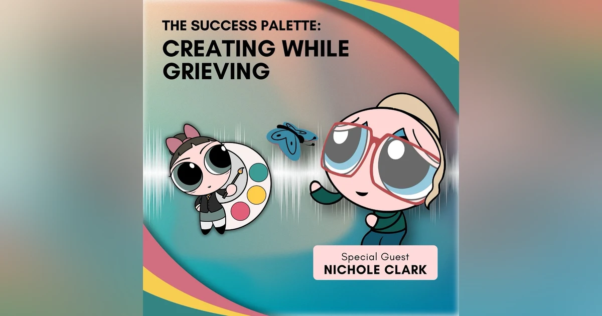 Creating While Grieving