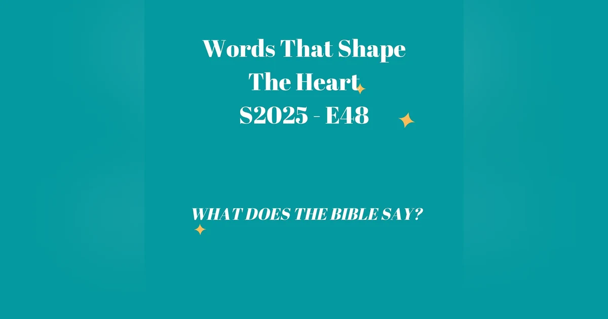 Words That Shape The Heart