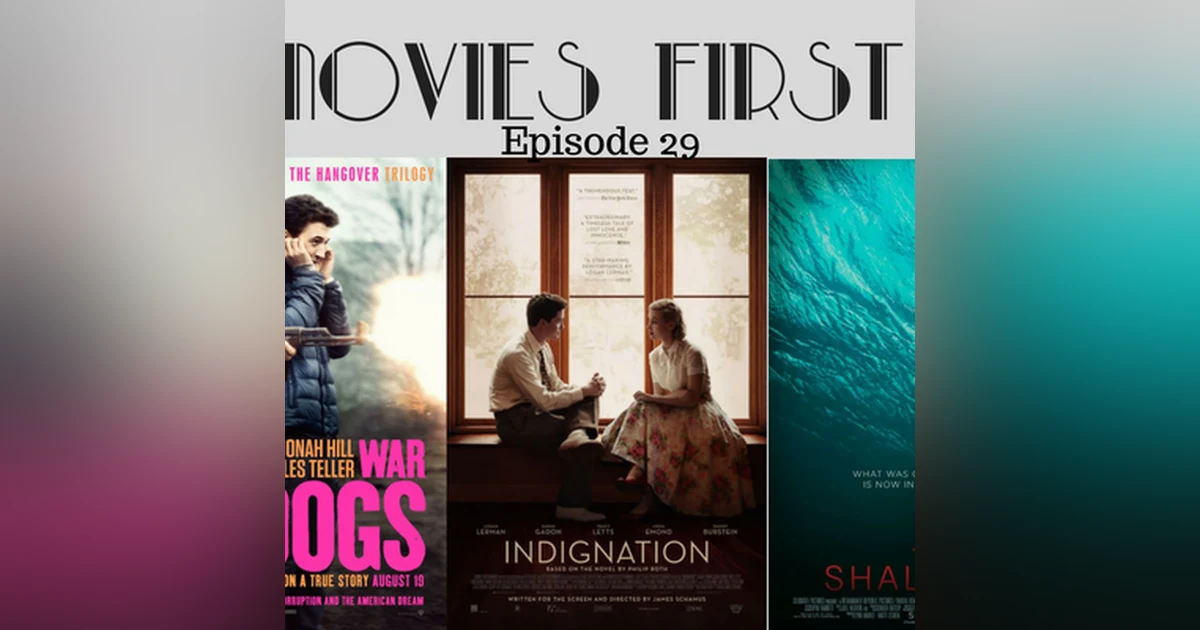 30: Movies First with Alex First & Chris Coleman - Episode 29 - War Dogs!
