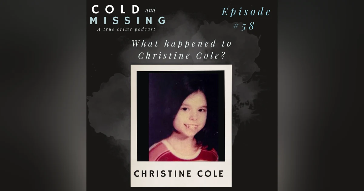 Cold and Missing: Christine Cole