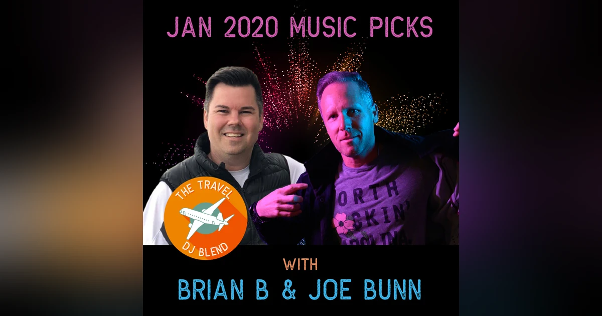 Jan 2020 Music Picks with Brian B & Joe Bunn