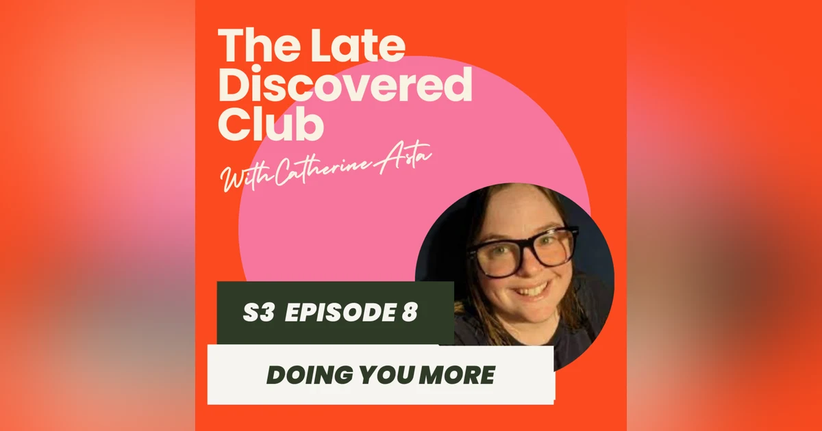 S3 Episode 8 - Doing You More