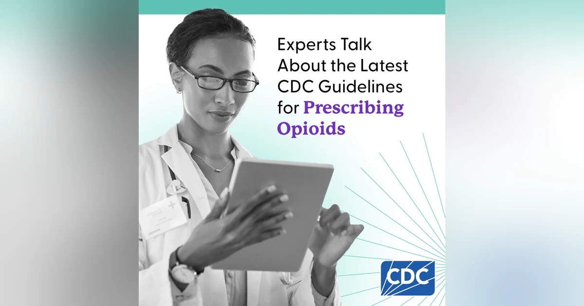 The CDC Opioid Prescribing Guidelines 2024