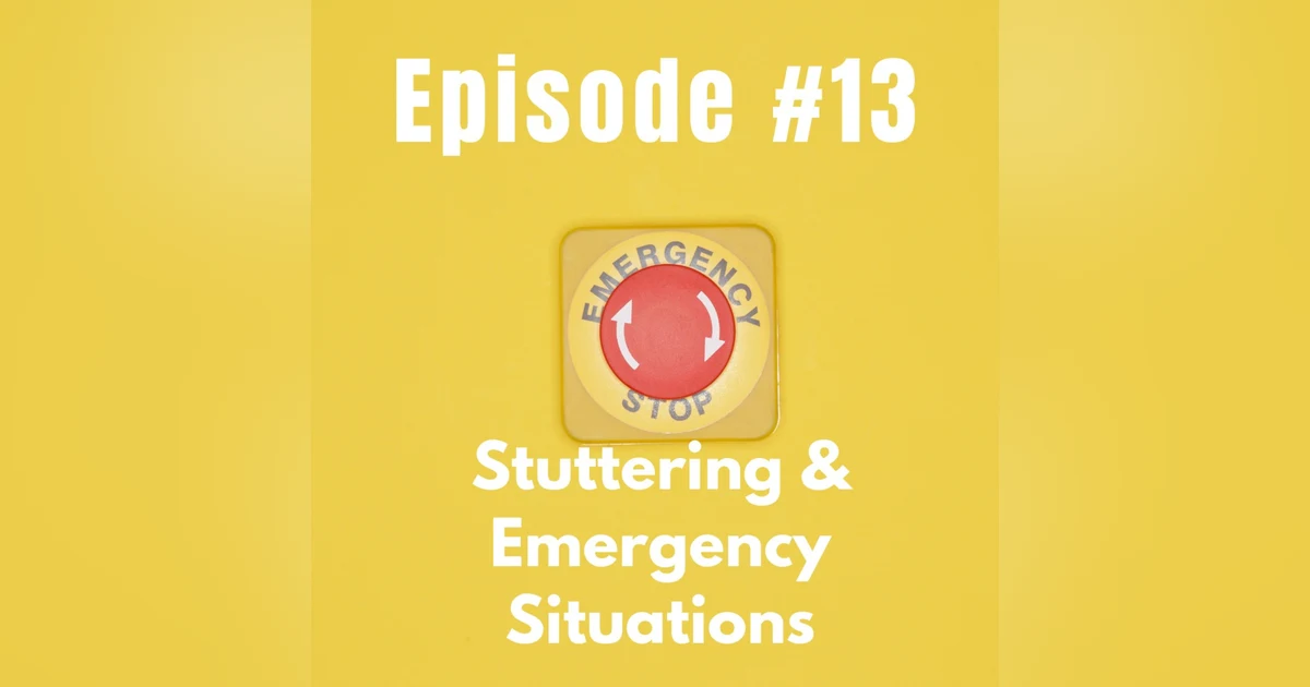 Stuttering & Emergency Situations