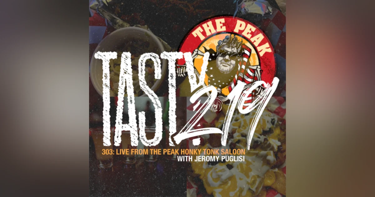 303: Live from the Peak Honky Tonk Saloon (with Jeromy Puglisi)
