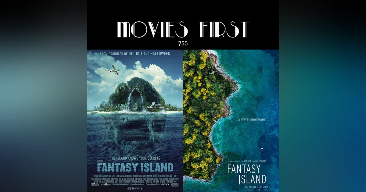 755: Fantasy Island (Adventure, Comedy, Horror)(the @MoviesFirst review)