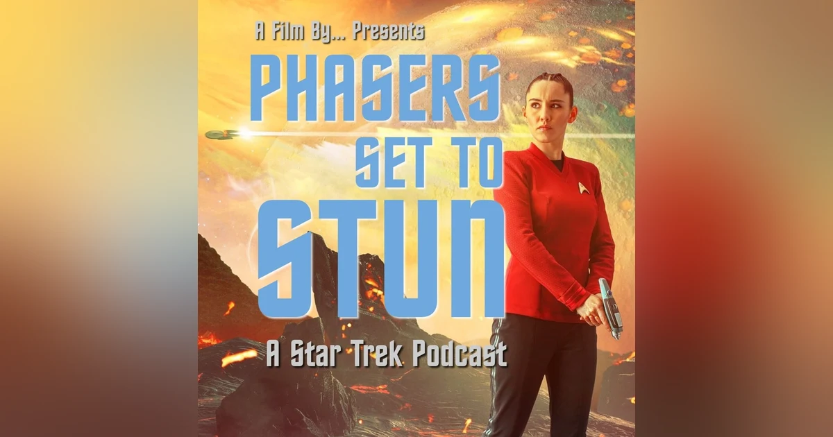 Phasers Set To Stun: Strange New Worlds S3.E4 A Space Adventure Hour