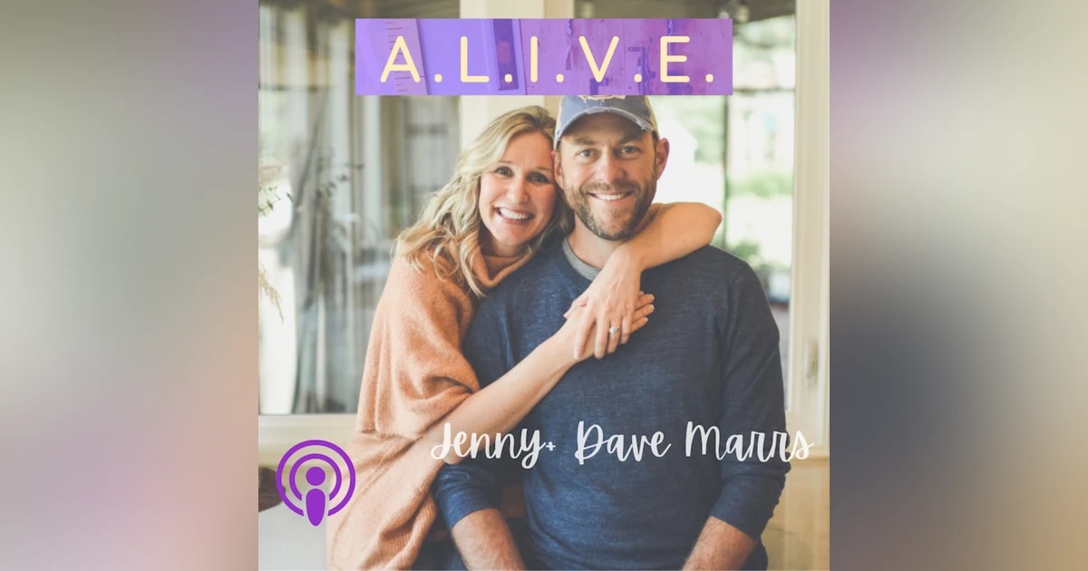 Ep 11: Gathering at the Good Table with Jenny + Dave Marrs
