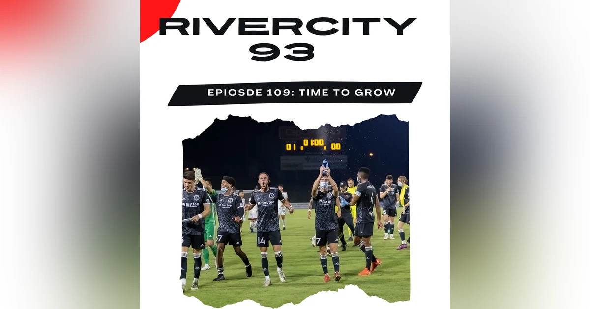 #109 Richmond Kickers Weekly: Time to Grow
