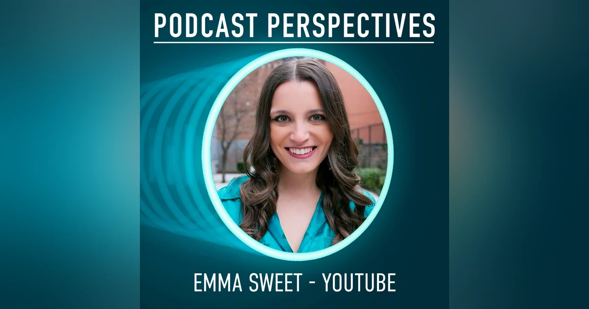 YouTube’s Emma Sweet Breaks Down Podcasting on YouTube
