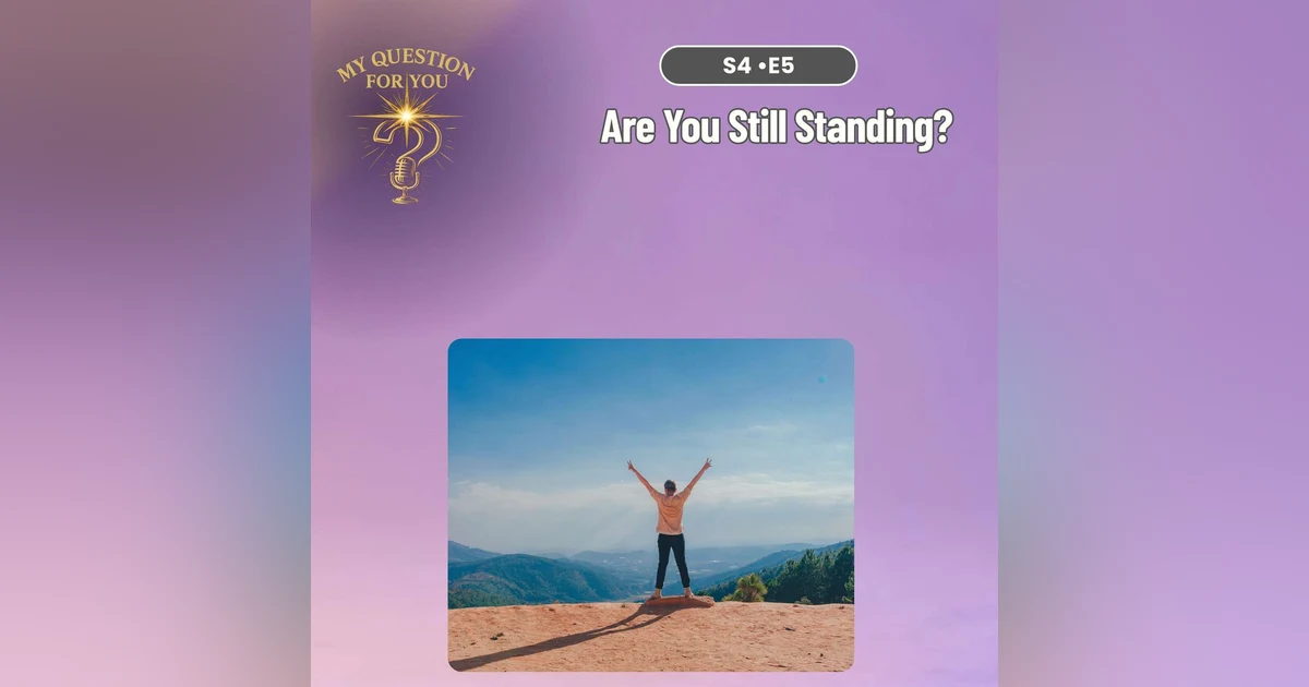 Are You Still Standing?