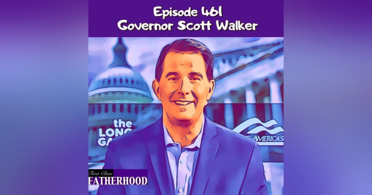 #461 Governor Scott Walker