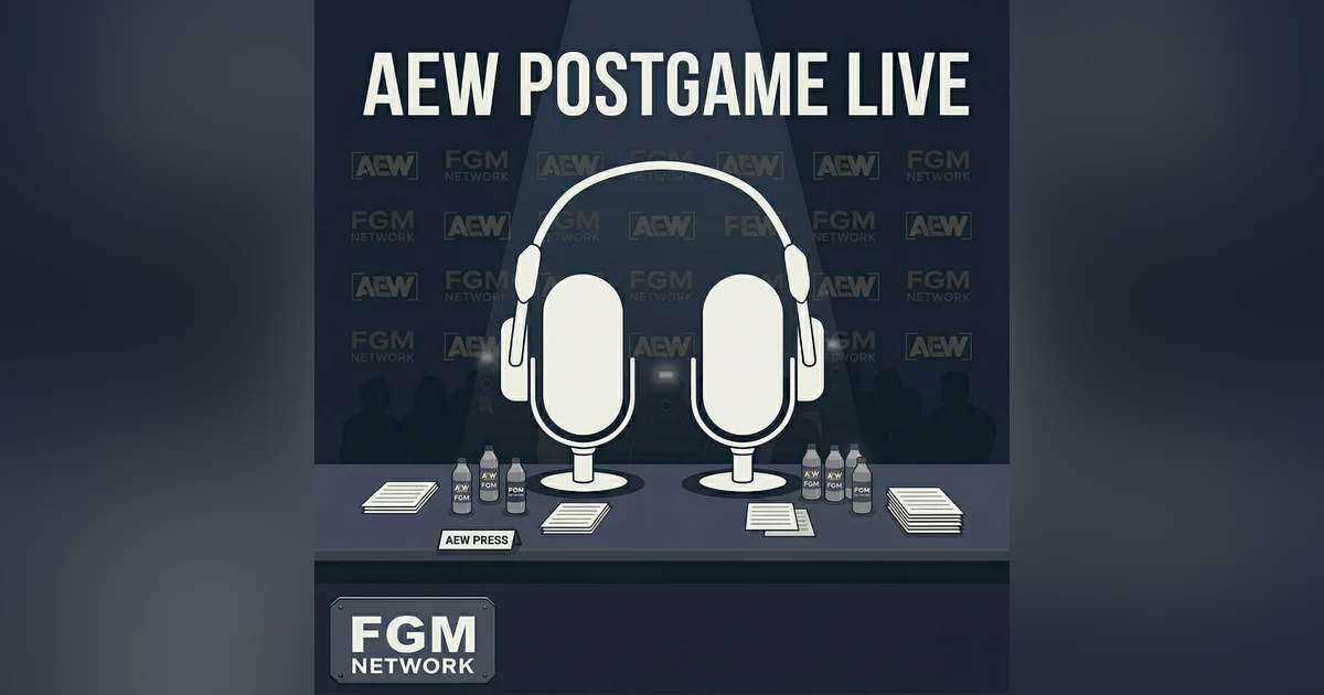 AEW Double or Nothing 2026 Post Show: MJF, Mick Foley, Kyle Fletcher | AEW Postgame Live