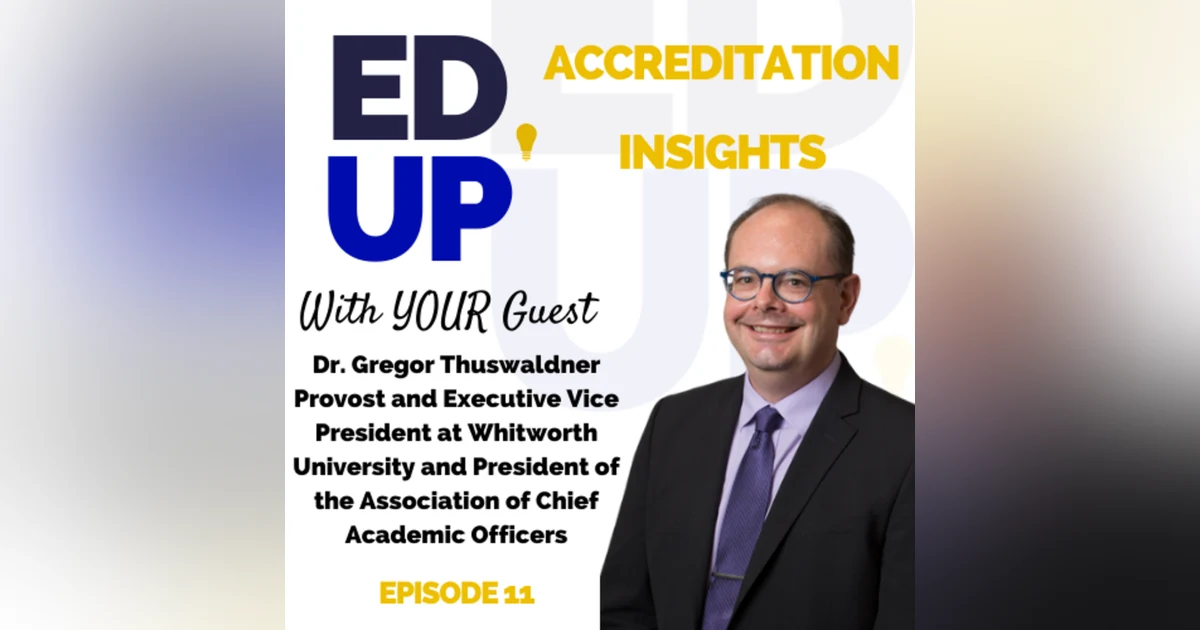 11. Navigating the Accreditation Landscape: Insights from Dr. Thuswaldner's Diverse Experience