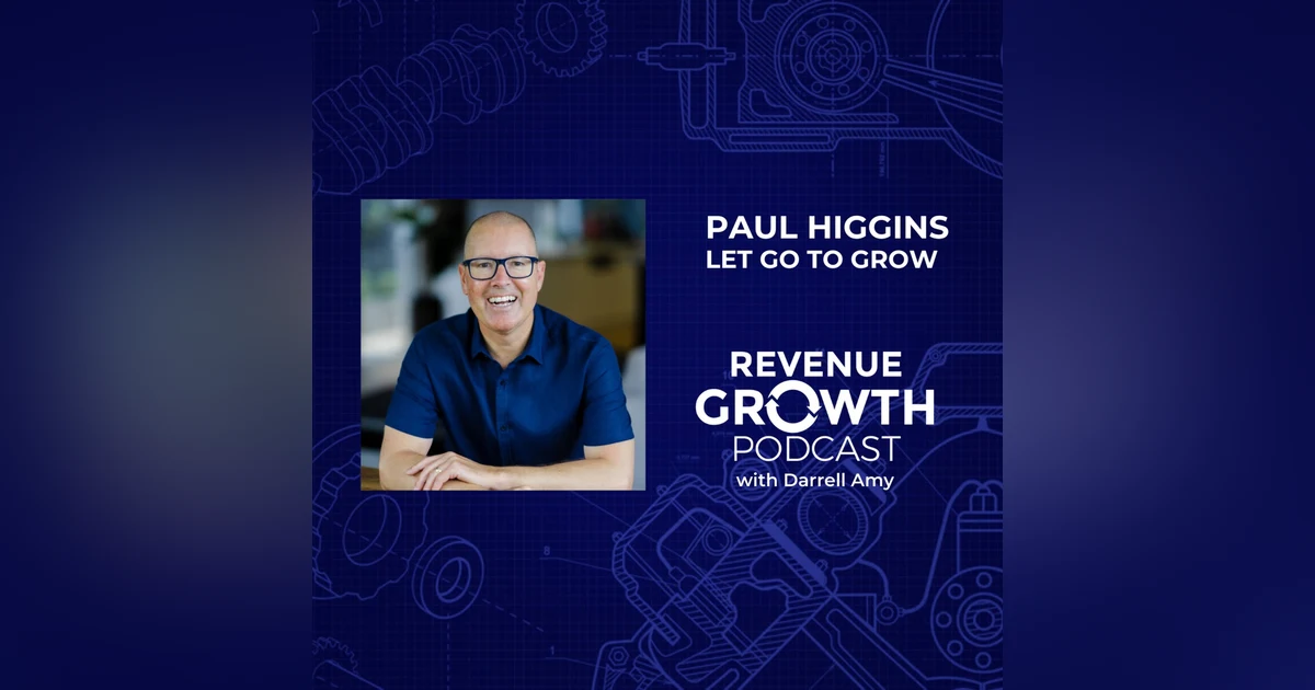 Paul Higgins-Let Go To Grow