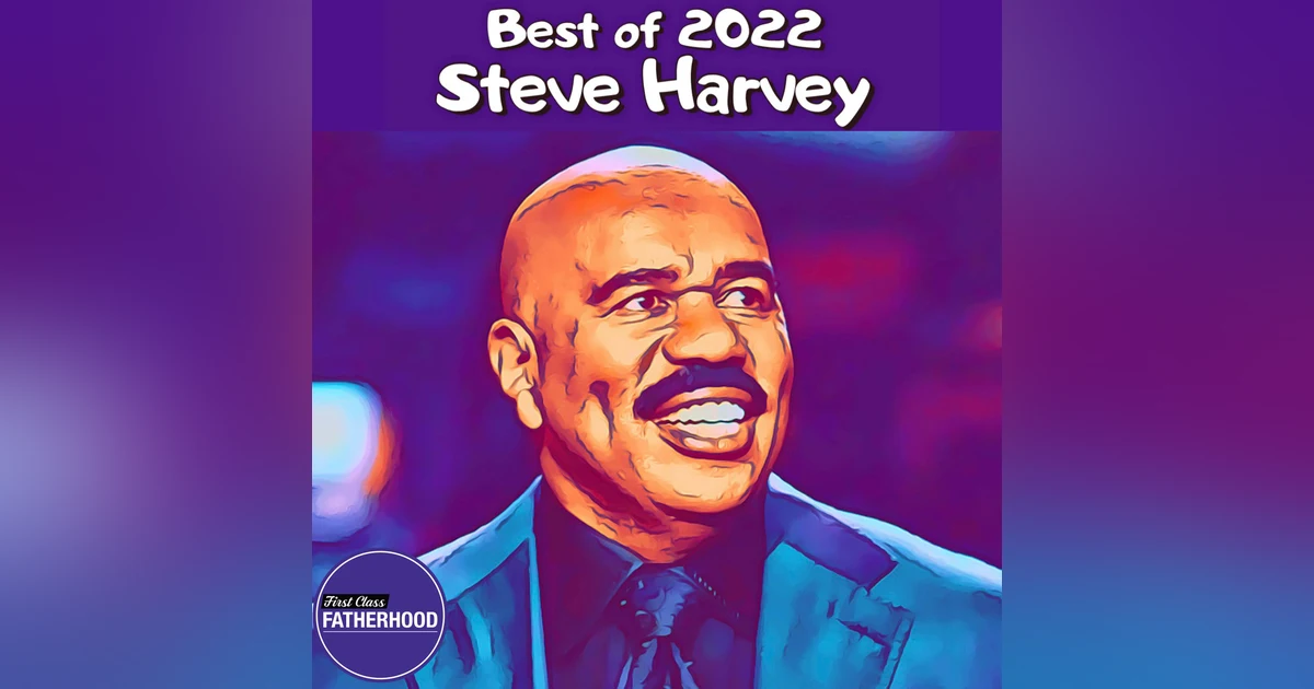 Steve Harvey • Best of 2022