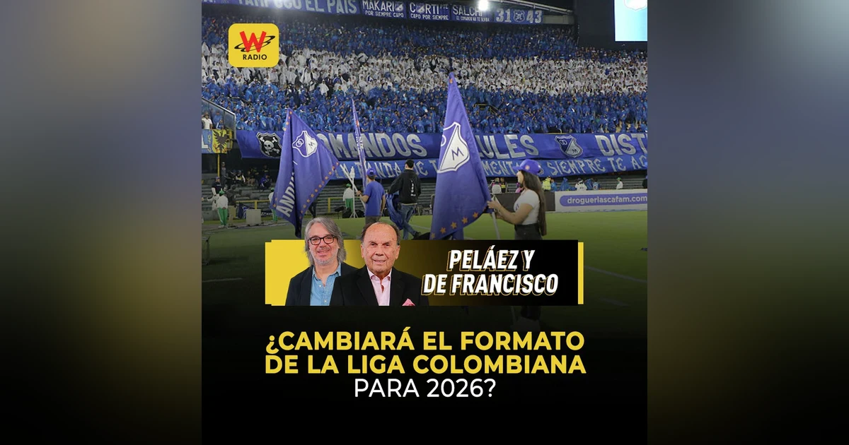 ¿Cambiará el formato de la liga colombiana para el 2026?