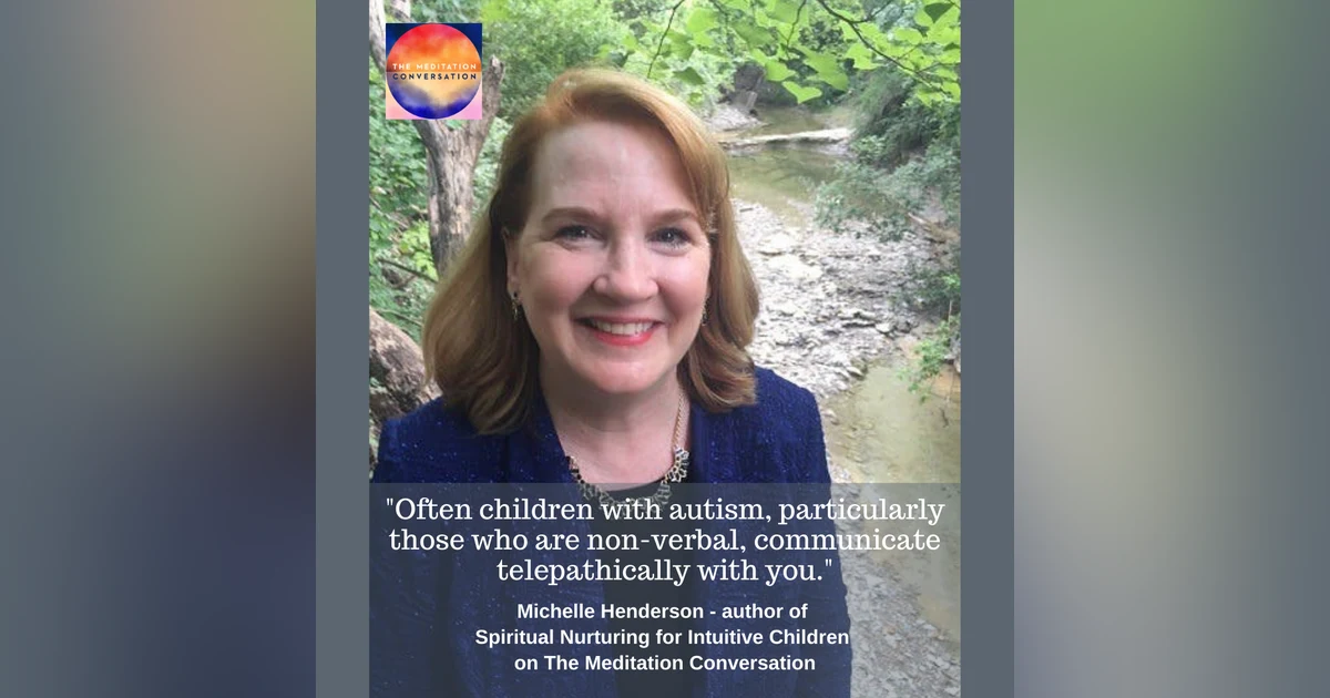 159. Intuitive Children - Michelle Henderson