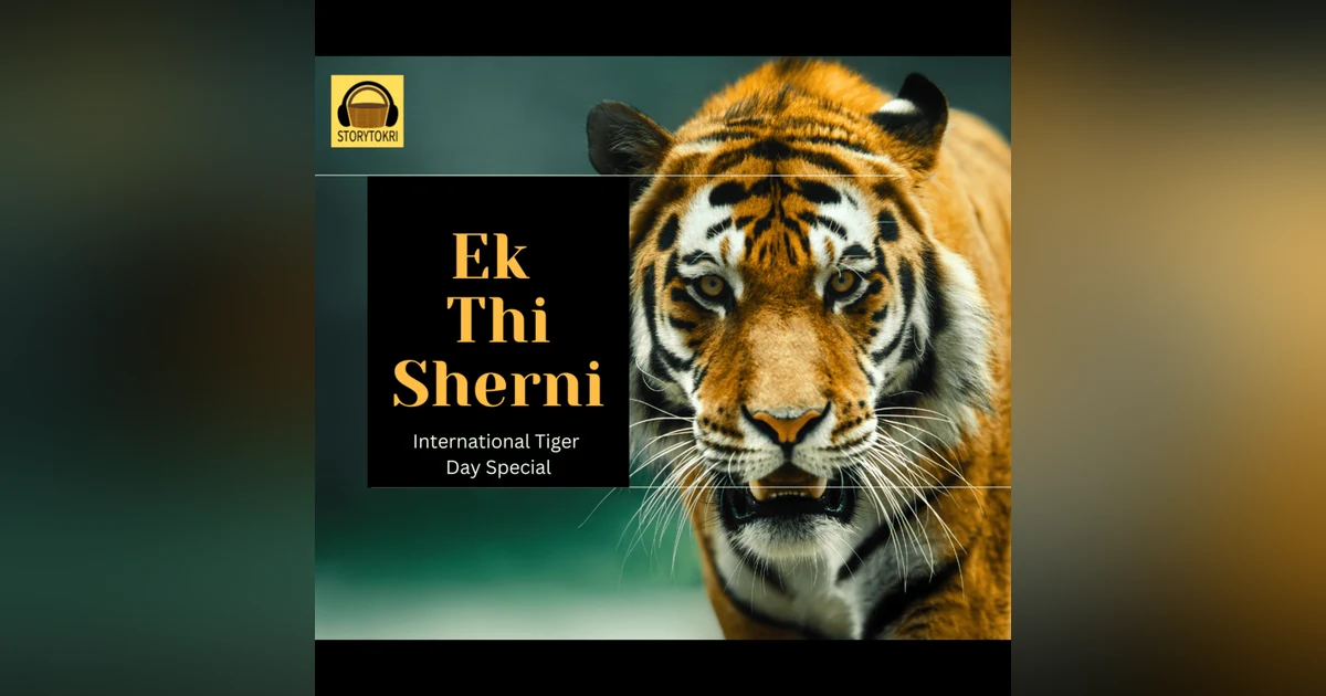 Ek Thi Sherni