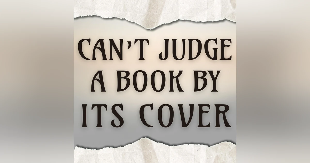 Can’t Judge A Book by Its Cover