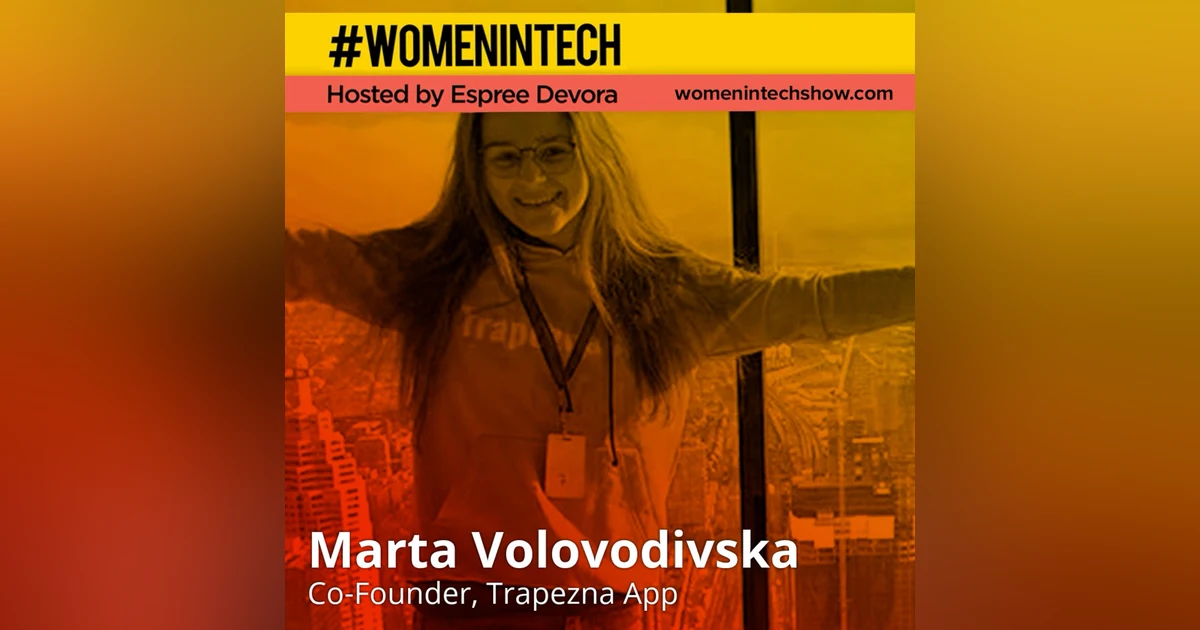 Marta Volovodivska of Trapezna App, Providing Students a Better Way to Get Food From the Canteen: Red Bull Basement University Special Edition