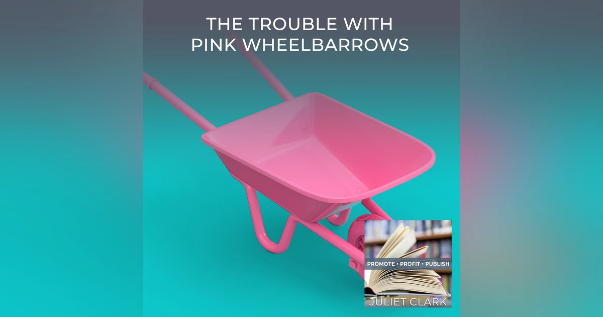 The Trouble With Pink Wheelbarrows With Sam Eaton