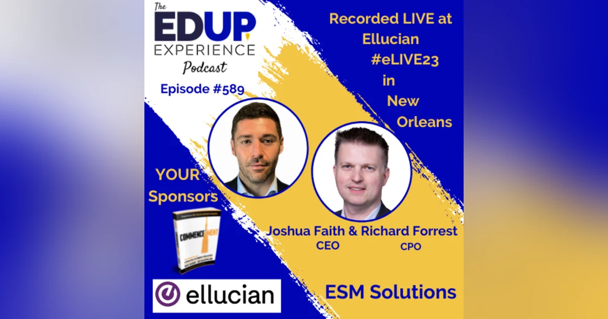 589: LIVE From #eLIVE23 - with Joshua Faith, CEO & Richard Forrest, CPO of ⁠ESM Solutions